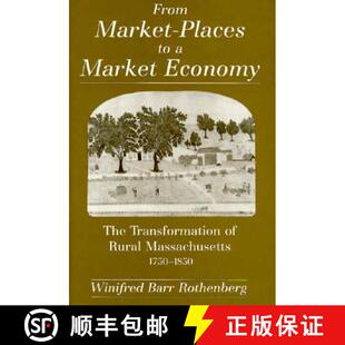 1750 Market 预订 The Massachusetts 1850 Rural Places Transformation 9780226729534 Economy From