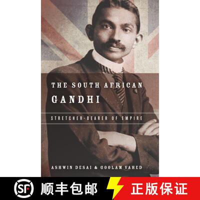 【3-4周达】The South African Gandhi – Stretcher–Bearer of Empire [9780804797177]