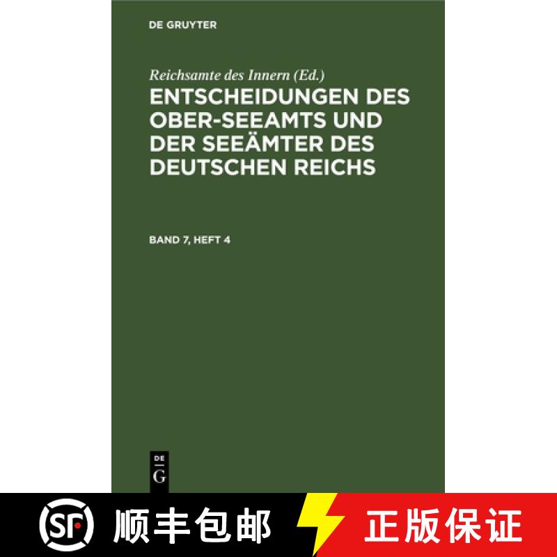 预订 Entscheidungen Des Ober-Seeamts Und Der Seeämter Des Deutschen Reichs. Band 7, Heft 4 [9783112674079]