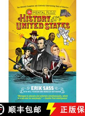 【3-4周达】The Mental Floss History of the United States: The (Almost) Complete and (Entirely) Entert... [9780061928239]