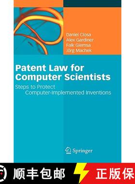 【3-4周达】Patent Law for Computer Scientists : Steps to Protect Computer-Implemented Inventions [9783642050770]