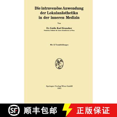 【3-4周达】Die intravenöse Anwendung der Lokalanästhetika in der inneren Medizin [9783662240854]