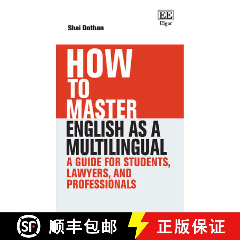 【3-4周达】How To Master English as a Multilingual: A Guide for Students, Lawyers, and Professionals:... [9781035306749]