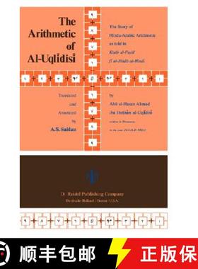 【3-4周达】The Arithmetic of Al-Uqlīdisī: The Story of Hindu-Arabic Arithmetic as Told in K... [9789027707529]