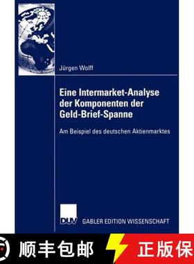 【3-4周达】Eine Intermarket-Analyse der Komponenten der Geld-Brief-Spanne : Am Beispiel des deutschen... [9783824478057]