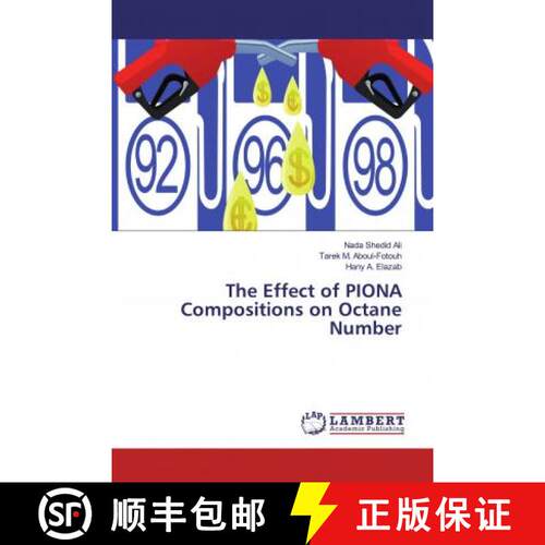 预订 The Effect of PIONA Compositions on Octane Number [9786139444557]