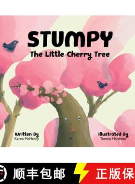 预订 Stumpy, The Little Cherry Tree [9798218489878]