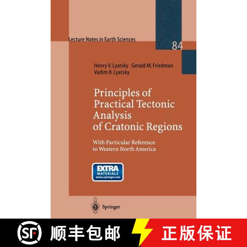 【3-4周达】Principles of Practical Tectonic Analysis of Cratonic Regions: With Particular Reference t... [9783540653462]