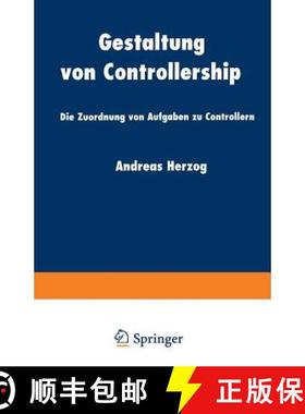 【3-4周达】Gestaltung Von Controllership: Die Zuordnung Von Aufgaben Zu Controllern [9783824404445]