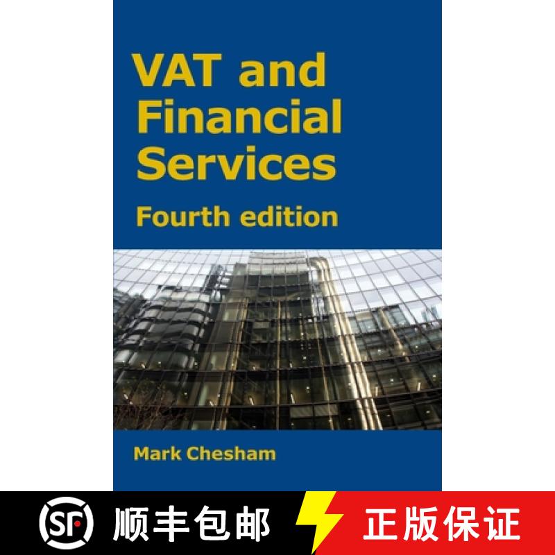 【3-4周达】VAT and Financial Services: Fourth edition [9781913507275]