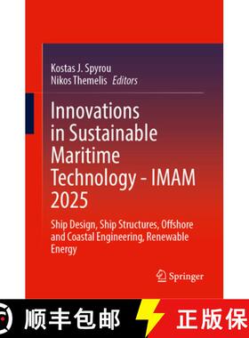 【3-4周达】Innovations in Sustainable Maritime Technology--Imam 2025: Ship Design, Ship Structures, O... [9783032015655]