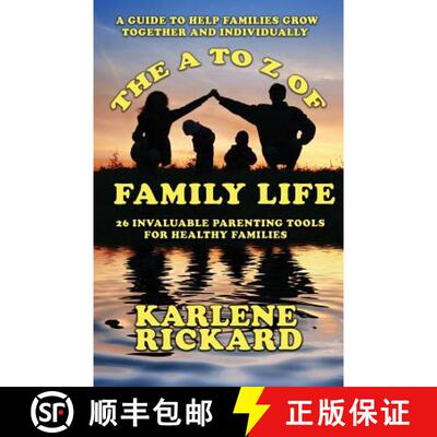 【3-4周达】The A to Z of Family Life: 26 Invaluable Parenting Tools for Healthy Families [9781912635924]