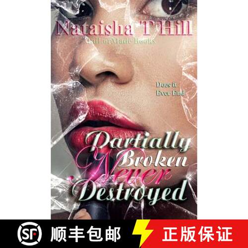 【3-4周达】Partially Broken Never Destroyed [9780985323219]