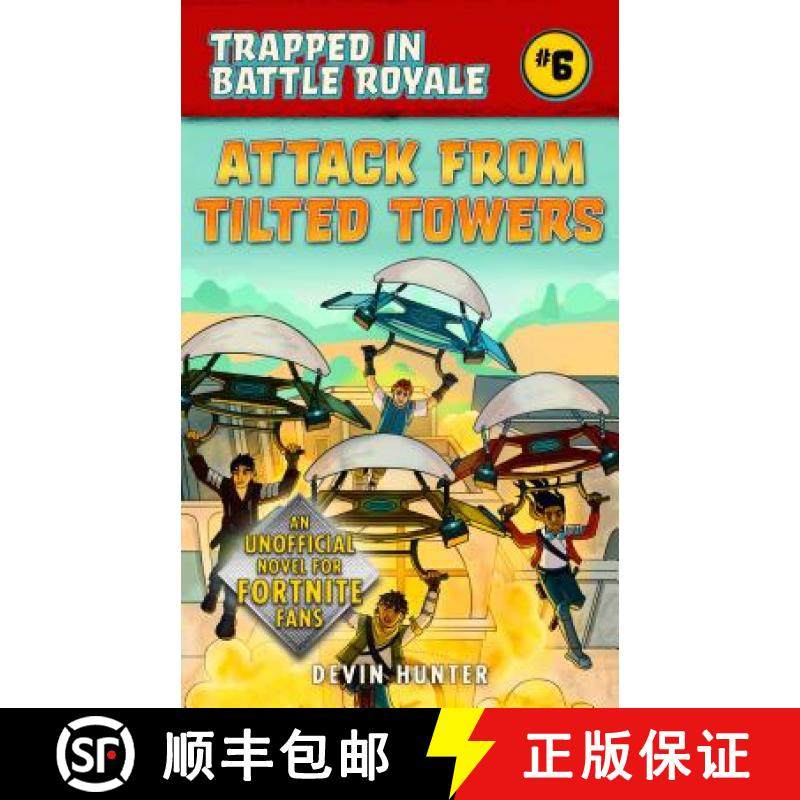 【3-4周达】Attack from Tilted Towers: An Unofficial Novel of Fortnite [9781510743502]