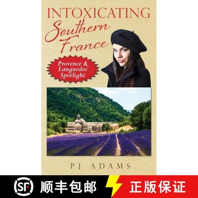 【3-4周达】Intoxicating Southern France: Provence & Languedoc Spotlight [9780989516297]