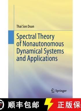 【3-4周达】Spectral Theory of Nonautonomous Dynamical Systems and Applications [9789819755196]