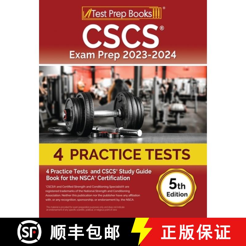 【2-3周达】CSCS Exam Prep 2023 - 2024: 4 Practice Tests and CSCS Study Guide Book for the NSCA Certif... [9781637752111]