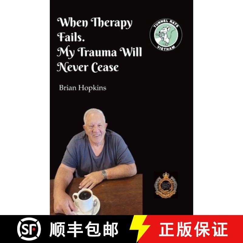 【3-4周达】When Therapy Fails. My Trauma Will Never Cease [9780645478815]