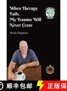 【3-4周达】When Therapy Fails. My Trauma Will Never Cease [9780645478815]