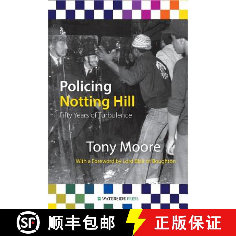 【3-4周达】Policing Notting Hill: Fifty Years of Turbulence [9781904380610]