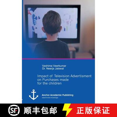 【3-4周达】Impact of Television Advertisement on Purchases made for children [9783954898862]