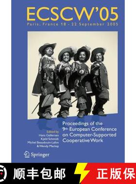 【3-4周达】ECSCW 2005 : Proceedings of the Ninth European Conference on Computer-Supported Cooperativ... [9789048170159]