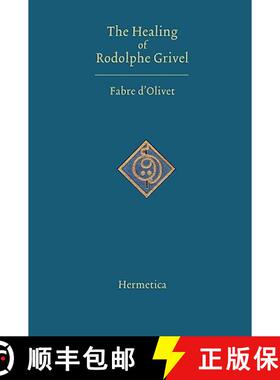 【3-4周达】The Healing of Rodolphe Grivel [9781597312035]