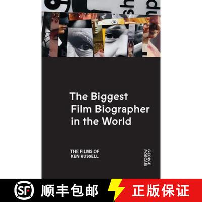 【3-4周达】The Biggest Film Biographer in the World: The Films of Ken Russell: The Films of Ken Russell [9798218777586]