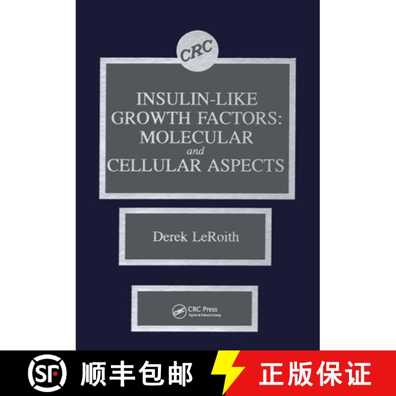 【3-4周达】Insulin-Like Growth Factors: Molecular and Cellular Aspects [9780849357121]