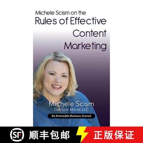 【3-4周达】精装 Michele Scism on the Rules of Effective Content Marketing: Why Your Content Marketing... [9781616992781]
