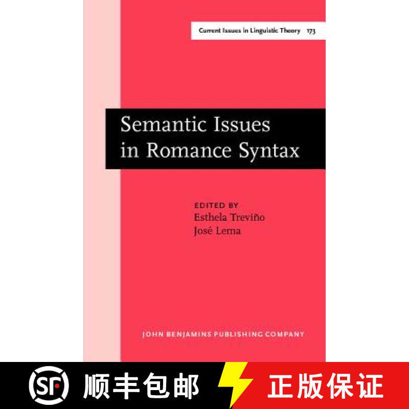 【2-3周达】Semantic Issues in Romance Syntax [9789027236791]