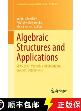 【3-4周达】Algebraic Structures and Applications: Spas 2017, Västerås and Stockholm, Sweden, Octobe... [9783030418496]