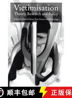 【3-4周达】Victimisation: Theory, Research and Policy [9781403921796]