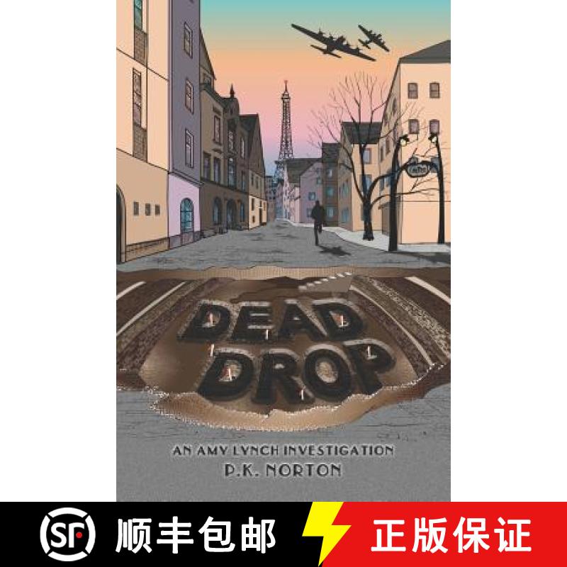 【3-4周达】Dead Drop: An Amy Lynch Investigation [9781946300485]