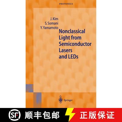 【3-4周达】Nonclassical Light from Semiconductor Lasers and LEDs [9783540677178]