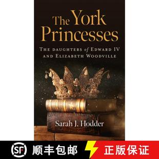 Elizabeth Princesses daughters York Woodville and 9781789045574 3周達 Edward The