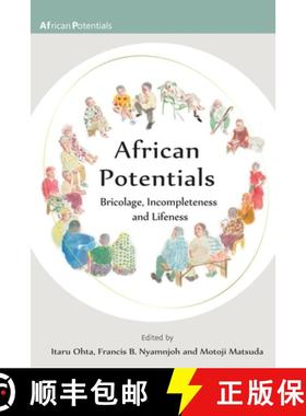 【3-4周达】African Potentials: Bricolage, Incompleteness and Lifeness [9789956552306]