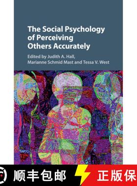 【3-4周达】The Social Psychology of Perceiving Others Accurately [9781107499072]