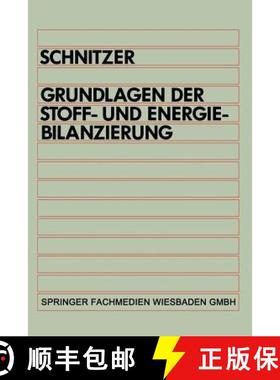 【3-4周达】Grundlagen Der Stoff- Und Energiebilanzierung [9783540670636]