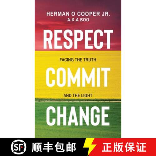 【3-4周达】精装 Respect, Commit, Change: Facing the Truth and the Light [9798893566413]