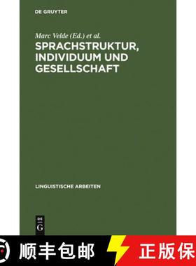 预订 Sprachstruktur, Individuum und Gesellschaft：Akten des 13. Linguistischen Kolloquiums : Gent 197... [9783484103429]