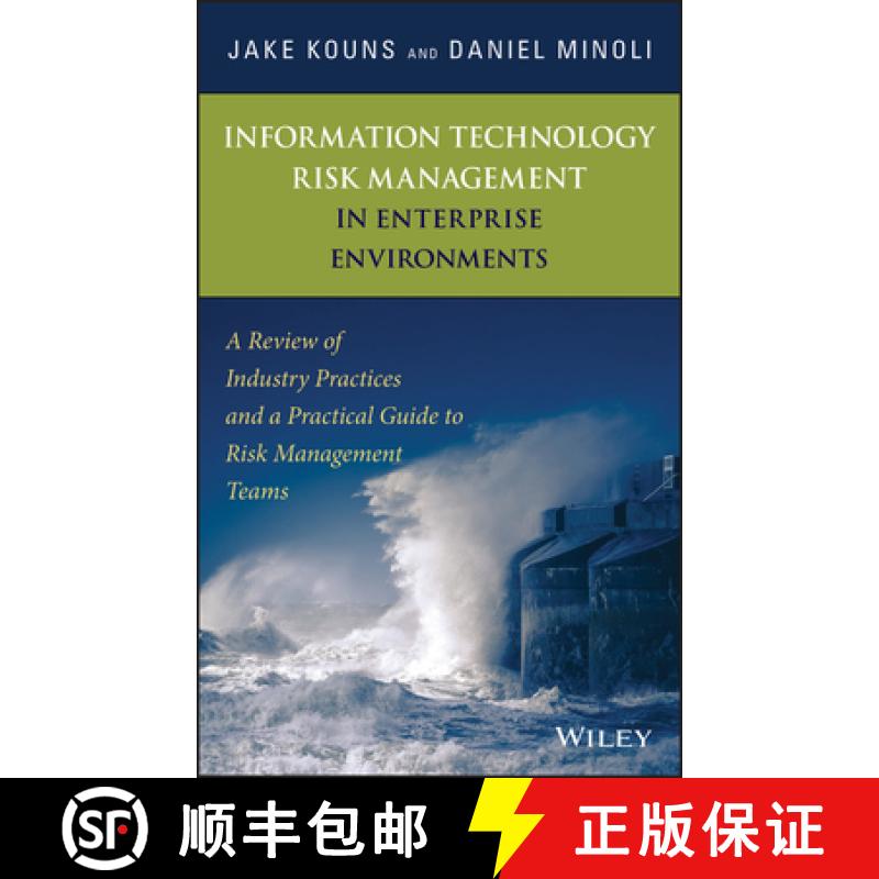 【3-4周达】Information Technology Risk Management In Enterprise Environments: A Review Of Industry Pr... [9780471762546]