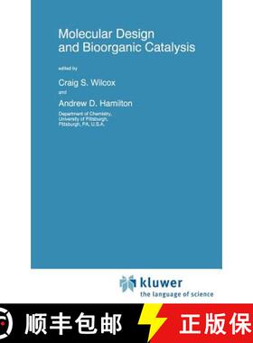 【3-4周达】Molecular Design and Bioorganic Catalysis [9780792340249]