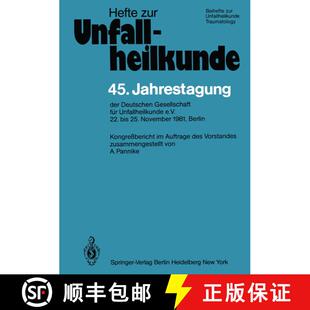 【3-4周达】45. Jahrestagung der Deutschen Gesellschaft für Unfallheilkunde e.V. : 22. bis 25. Novemb... [9783540117186]