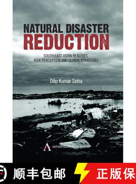 【3-4周达】Natural Disaster Reduction : South East Asian Realities, Risk Perception and Global Strate... [9781843317043]