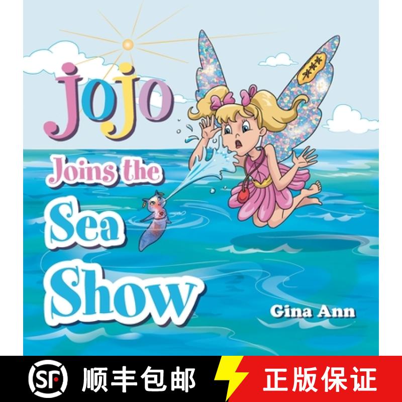 【2-3周达】Jojo Joins the Sea Show [9781982267322]