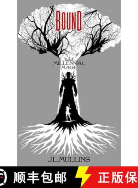 【3-4周达】Bound: A Slice of Life Progression Fantasy [9798869230638]