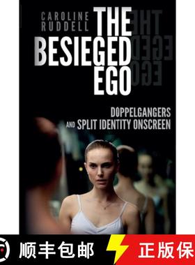 【3-4周达】The Besieged Ego: Doppelgangers and Split Identity Onscreen [9780748692026]