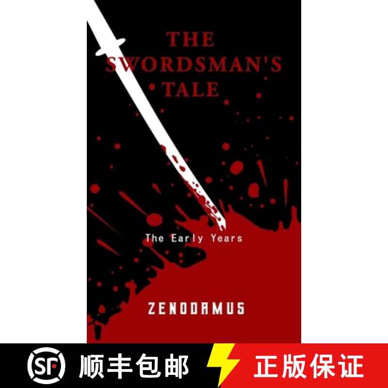 【3-4周达】The Swordsman's Tale: The Early Years [9781999222109]