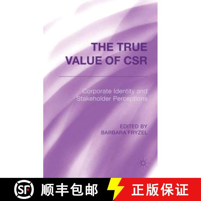 【3-4周达】The True Value of Csr: Corporate Identity and Stakeholder Perceptions [9781137433183]